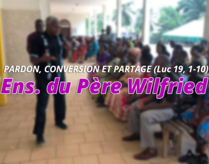 Retraite Paroissiale Père Wilfried